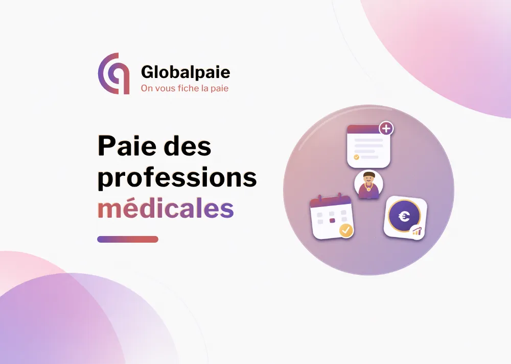 Paie des professions médicales :<br>conventions, primes et obligations employeur